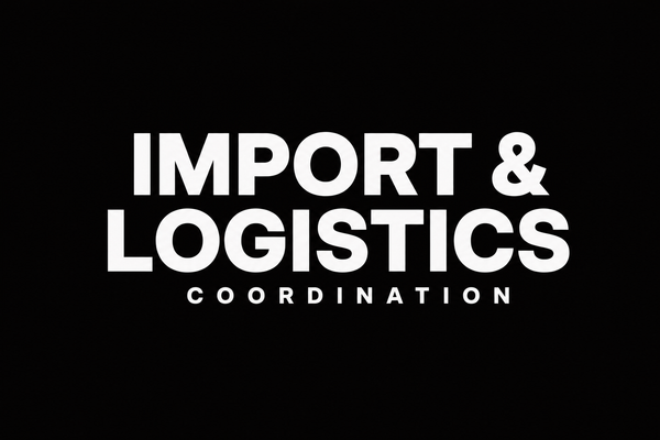 Import & Logistics Coordination